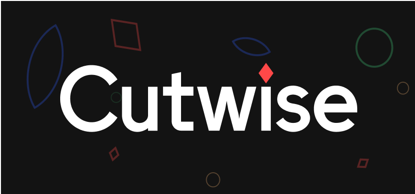 Cutwise Platform